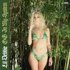 OG In My System by Lil Debbie album reviews, ratings, credits