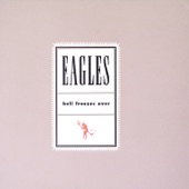 Take It Easy by Eagles