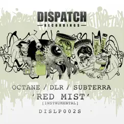 Red Mist (Instrumental) - Single by Octane, DLR & Subterra album reviews, ratings, credits