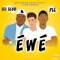 Ewe (feat. DJ Sebb) artwork