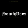 SouthBoys - Single album lyrics, reviews, download
