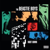 Beastie Boys - Root Down (Free Zone Mix) (2009 Digital Remaster)