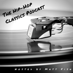 The Hip-Hop Classics Podcast