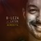 Acredita (feat. Laton Cordeiro) - B.Leza lyrics