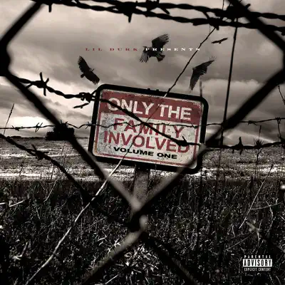 Lil Durk Presents: Only the Family Involved, Vol. 1 - Only The Family Lil Durk Presents: Only the Family Involved, Vol. 1 - Only The Family