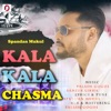 Spandan Mukul - Kala Kala Chasma