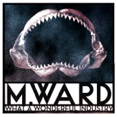 M. Ward - Motorcycle Ride