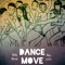 Dance Move (feat. Ray iLLa) - Billy Bandz lyrics