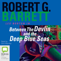 Robert G. Barrett - Between the Devlin and the Deep Blue Seas - Les Norton Book 5 (Unabridged) artwork