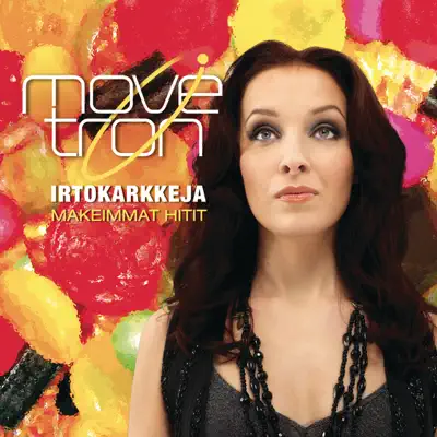 Irtokarkkeja - Makeimmat hitit - Movetron