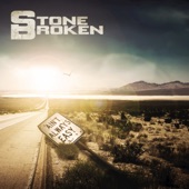 Stone Broken - Worth Fighting For