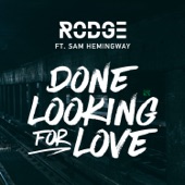 Done Looking For Love (feat. Sam Hemingway) [Radio Edit] artwork