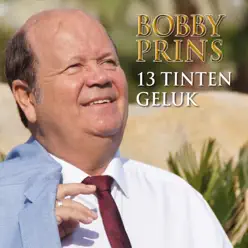 13 Tinten Geluk - Bobby Prins 13 Tinten Geluk - Bobby Prins