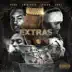 Extras (feat. Ewm Buck, Drego, Beno & Kdoe) song reviews