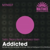 Addicted (feat. Vanesa Klein) [Marcos Rodriguez & Tony Martinez Remix] artwork