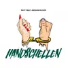 Handschellen (feat. Ardian Bujupi) - Single album lyrics, reviews, download