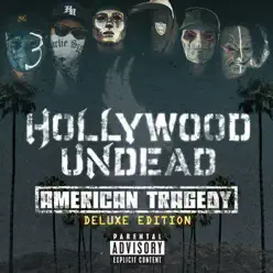 American Tragedy (Deluxe Edition) - Hollywood Undead