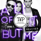 All Of It But Me (feat. Anna F.) [TRIPL Club Mix] artwork