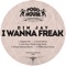 I Wanna Freak (fizzikx Remix) - Din Jay letra