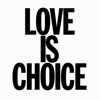 Love Is Choice - Single