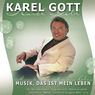 Musik, das ist mein Leben - Karel Gott Musik, das ist mein Leben - Karel Gott