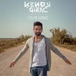 Color Gitano (Remixes) - EP - Kendji Girac