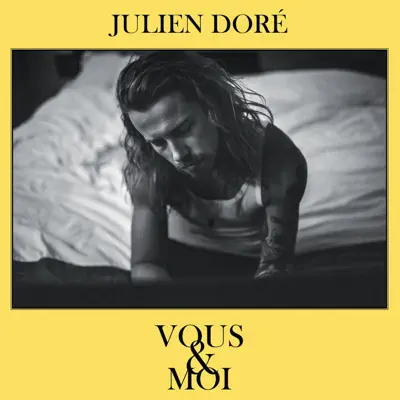 Vous & moi - Julien Doré