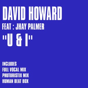 U & I (feat. Jhay Palmer) - Single