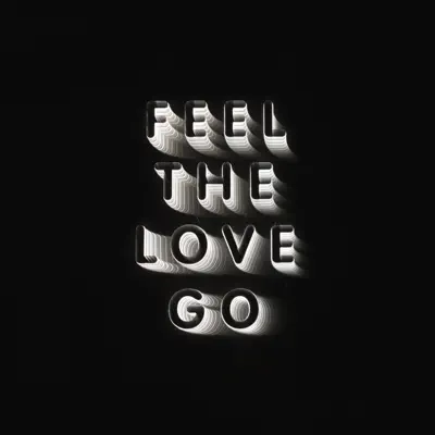 Feel the Love Go - Single - Franz Ferdinand