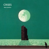 Crises (2013 Remaster) artwork