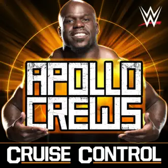 WWE: Cruise Control (Apollo Crews) by CFO$ song reviws