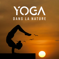 Zone de la Musique de Yoga - Yoga dans la nature: Musique relaxante, Harmonie, Détente et paix intérieure artwork