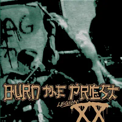Legion: XX - Burn the Priest Legion: XX - Burn the Priest