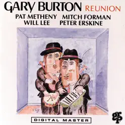Reunion - Gary Burton Reunion - Gary Burton
