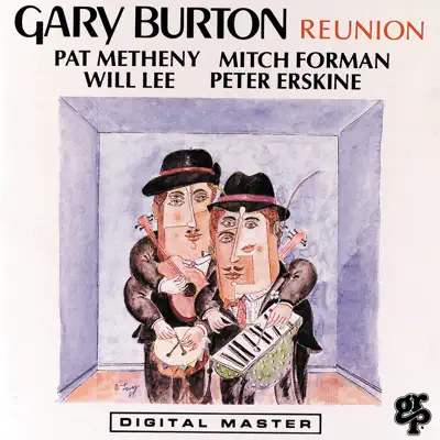 Reunion - Gary Burton Reunion - Gary Burton