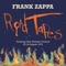 Echidna's Arf (Of You) - Frank Zappa lyrics