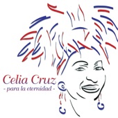 Celia Cruz - La Voz De La Experiencia