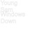 Windows Down - Young Sam lyrics
