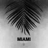 Stream & download Miami (feat. Pusha T) - Single