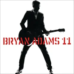 11 (Bonus Track Version) - Bryan Adams