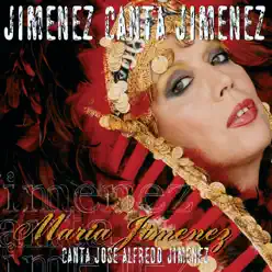Canta José Alfredo Jimenez - Maria Jimenez Canta José Alfredo Jimenez - Maria Jimenez