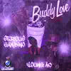 Buddy Love 2 (feat. Young AC) - Single album lyrics, reviews, download