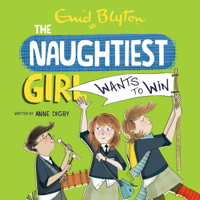 Anne Digby - The Naughtiest Girl: Naughtiest Girl Wants To Win artwork