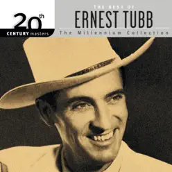 20th Century Masters: The Millennium Collection: Best of Ernest Tubb - Ernest Tubb