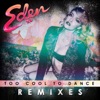 Too Cool To Dance (Remixes) - EP, 2014
