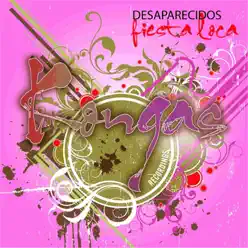 Fiesta Loca - Single - Desaparecidos