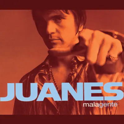 Mala Gente - EP - Juanes
