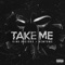 Take Me (feat. Remydmc & Charlene Marie) - King Docious lyrics