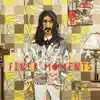 Finer Moments album lyrics, reviews, download