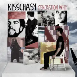 Generation Why - EP - Kisschasy Generation Why - EP - Kisschasy